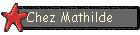 Chez Mathilde