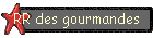 RR des gourmandes