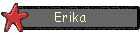 Erika